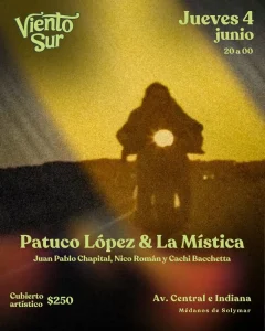 Poster for Viento Sur with a couple's silhouette against a warm yellow wall; text lists Jueves 4 junio, 20 a 00, Patuc López & La Mistica, Cubierto artístico $250, Av. Central e Indiana, Médanos de Solymar