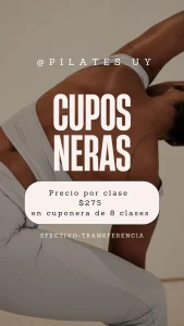 Promotional fitness poster for Pilates classes with pricing: $275 per class, 8-class coupon. Includes social handle @PILATES.UY and transfer details.